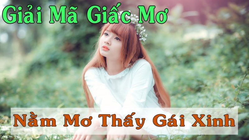 Mơ thấy người con gái đẹp