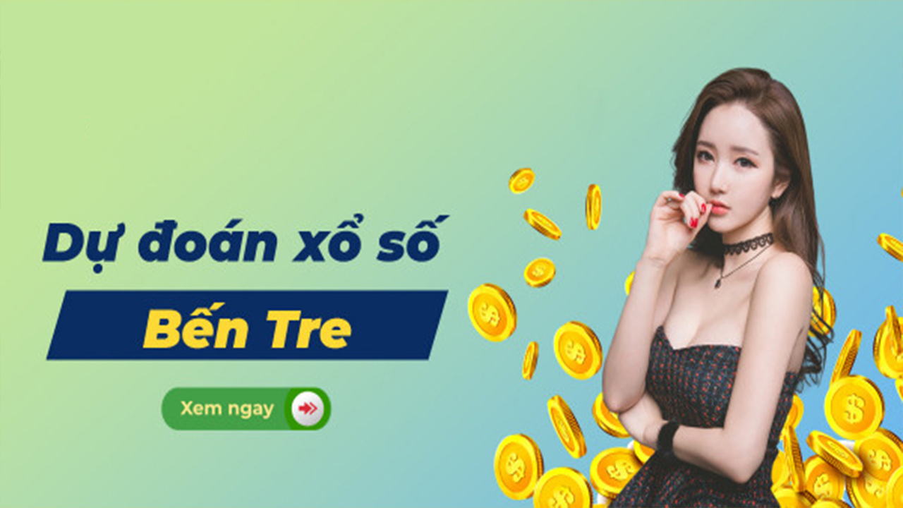 Dự đoán kết quả xổ số lô đề Bến Tre 568