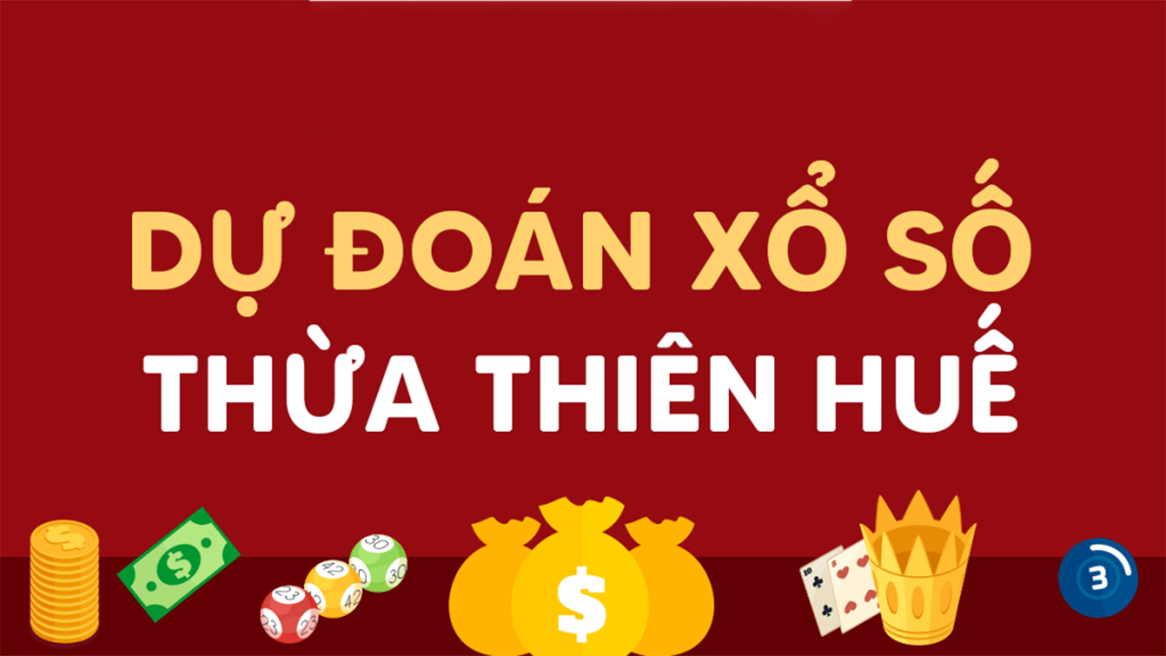 Dự đoán soi cầu xs Thừa Thiên Huế