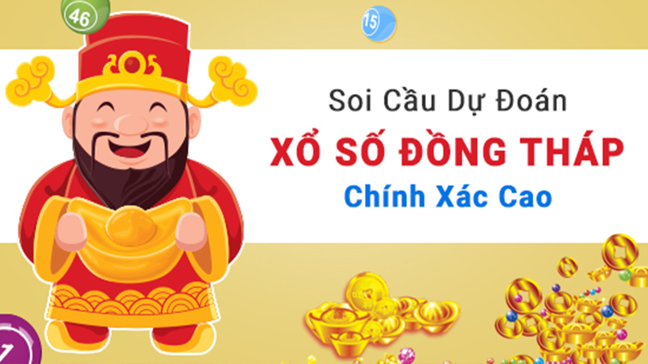 Dự đoán kqxs lô đề Đồng Tháp 24h