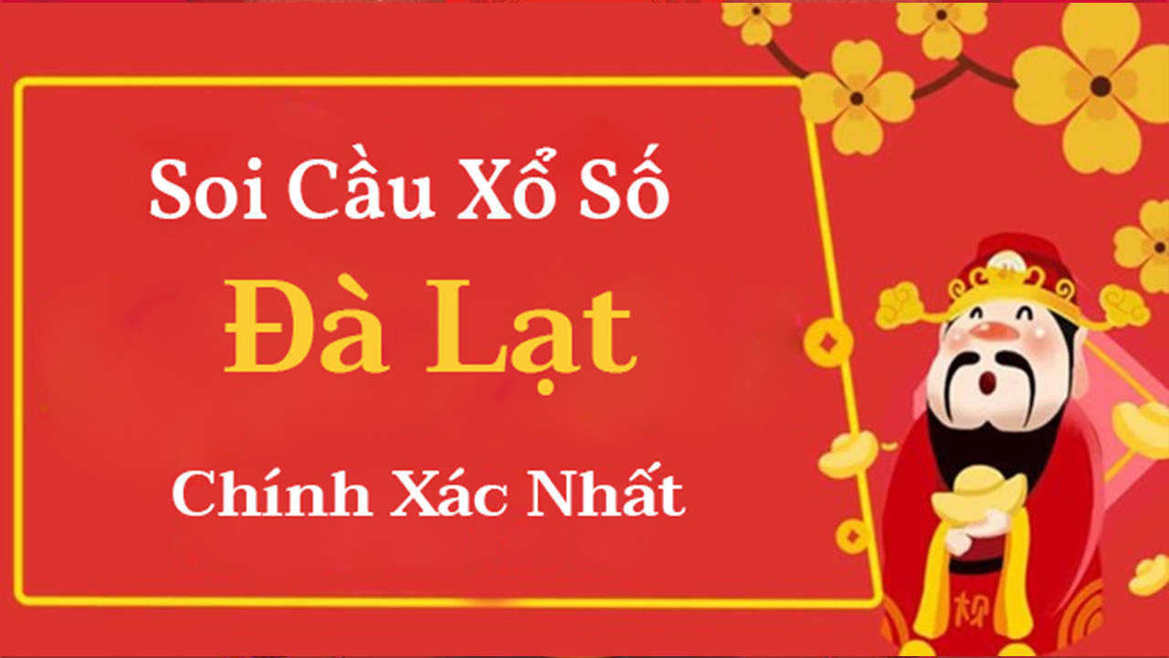 Soi cầu xổ số Đà Lạt