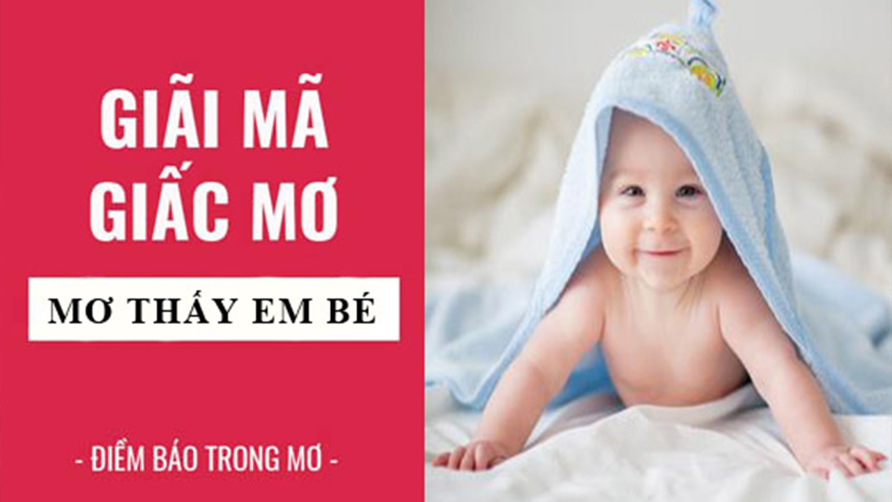 Mơ thấy cô bé gái sơ sinh