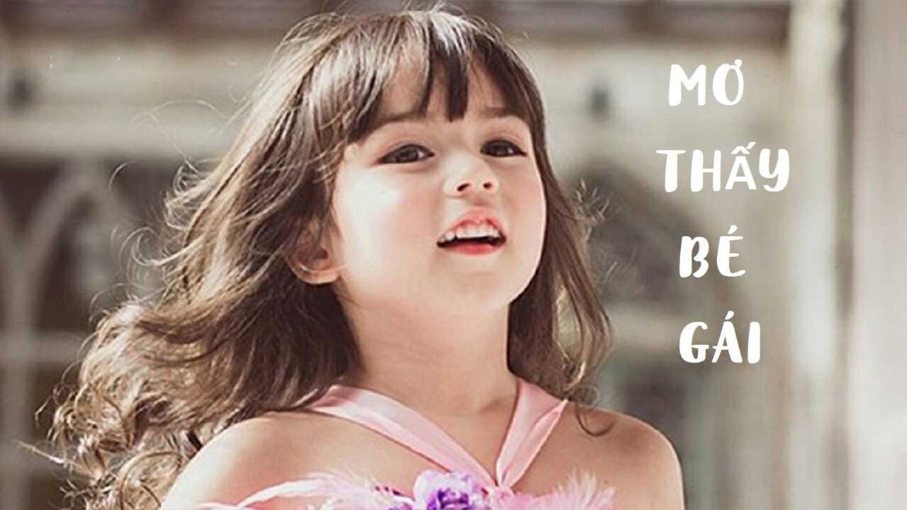 Mơ thấy bé gái