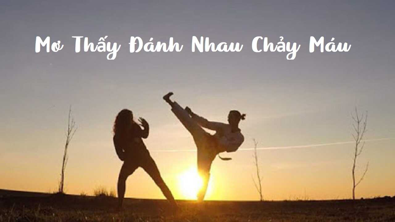 Mơ thấy đánh nhau chảy máu đầu