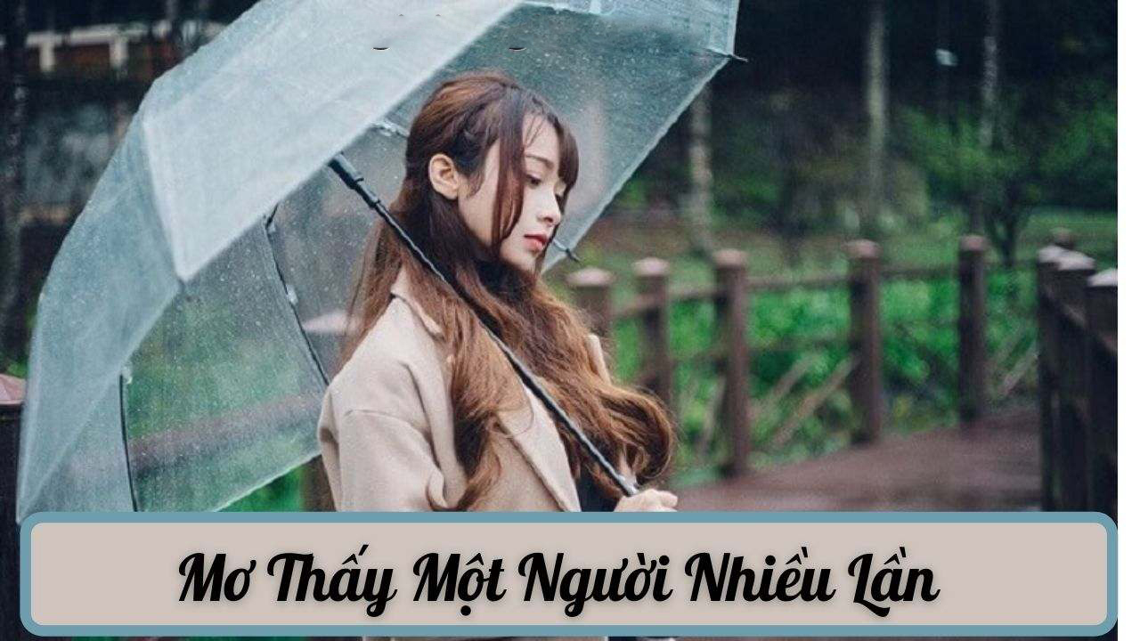 Nằm mơ thấy một người quen nhiều lần