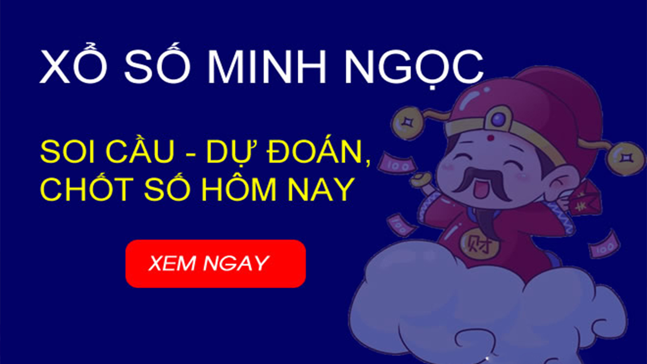 Soi cầu xsmn minh ngọc