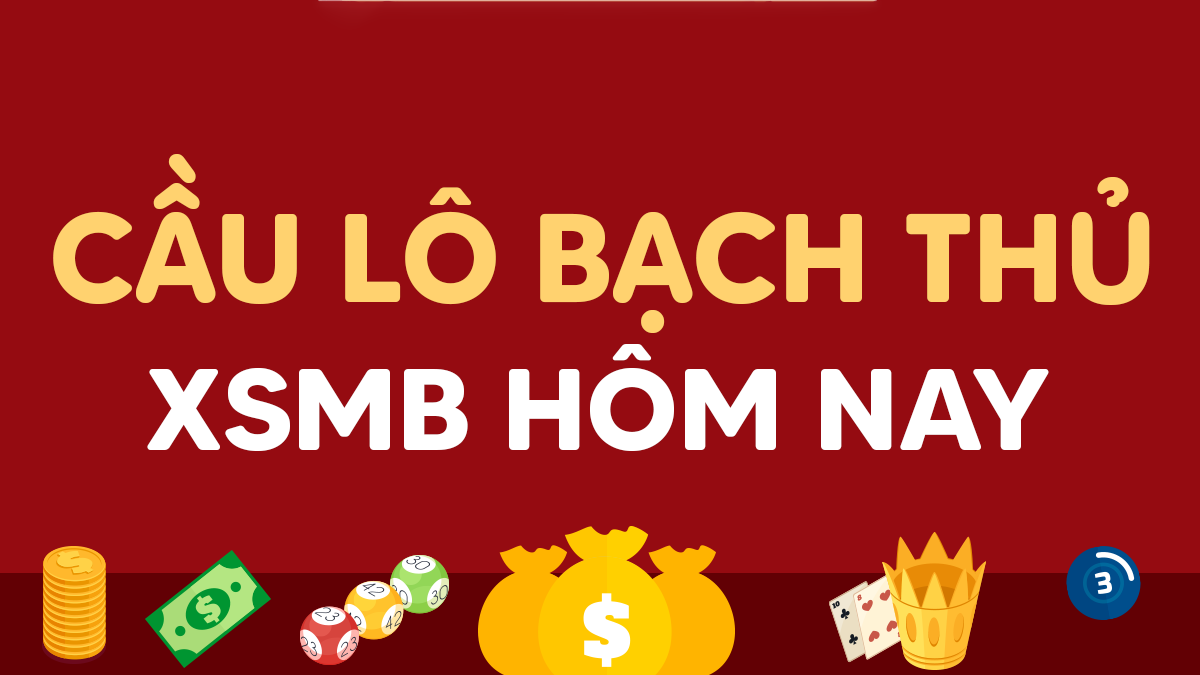 Bạch thủ lô miền bắc miễn phí hôm nay