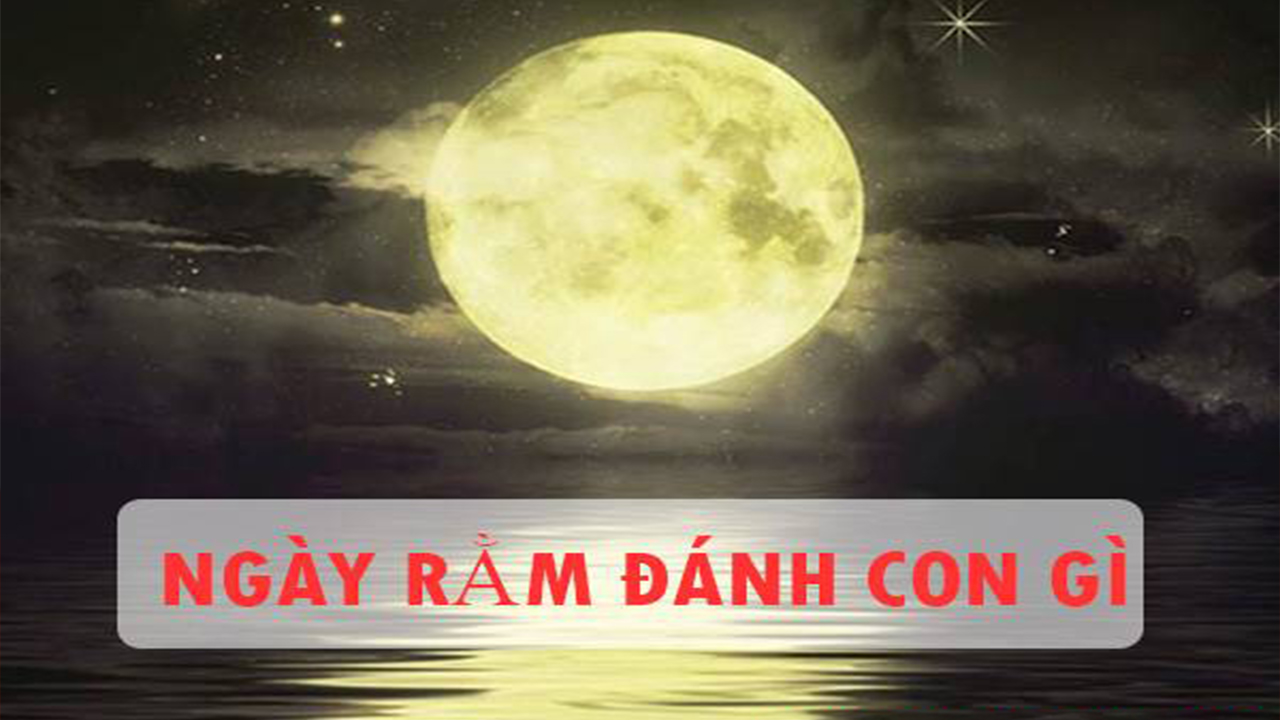 Rằm đánh đề thế nào?