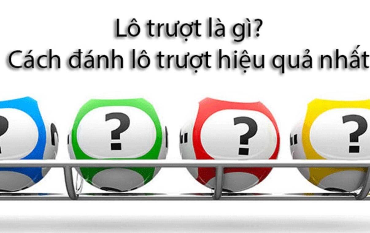 Lô trượt - Cách soi cầu tốt nhất cho anh em